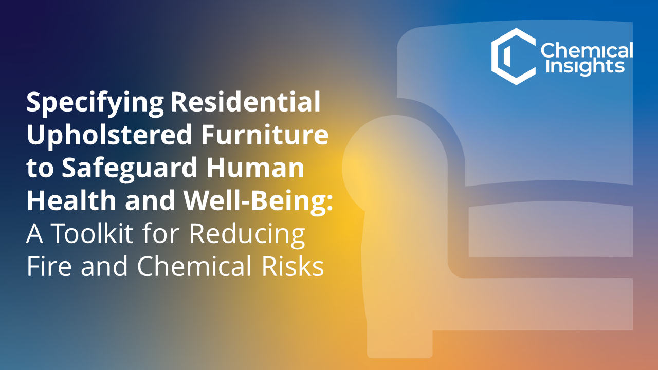 Cover: Specifying Residential Upholstered Furniture to Safeguard Human Health and Well-Being.